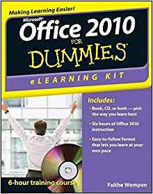 Office 2010 Elearning Kit For Dummies