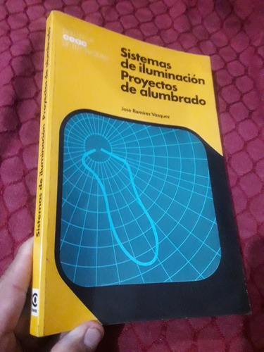 Libro Sistemas De Iluminación Proyectos De Alumbrado