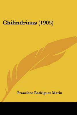 Libro Chilindrinas (1905) - Marin, Francisco Rodriguez