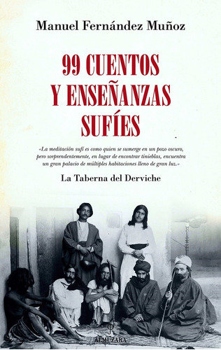 99 Cuentos Y Enseñanzas Sufíes - Fernandez Muñoz Manuel