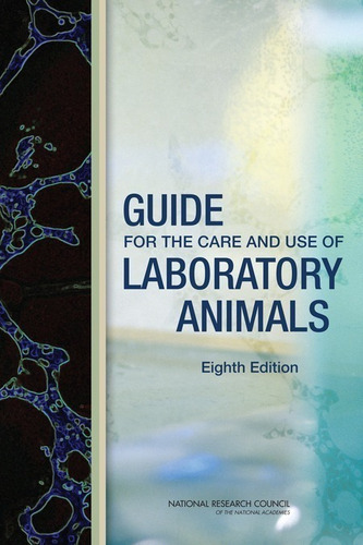 N R C: Guide For The Care And Use Of Laboratory Animals, 8th