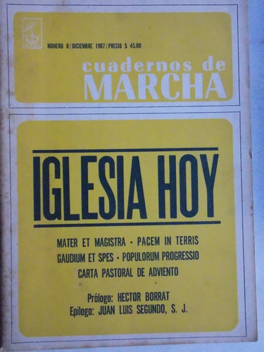 Cuadernos De Marcha Nº 8, 1967, Iglesia Hoy ,3ce5