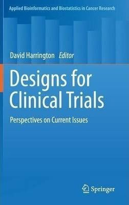 Designs For Clinical Trials - David Harrington