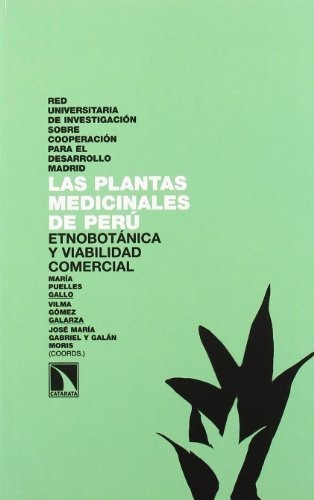 Libro Las Plantas Medicinales De Perú Etnobotánica Y Viabili