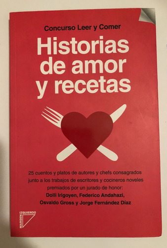 Historias De Amor Y Recetas, Concurso Leer Y Comer- Majul