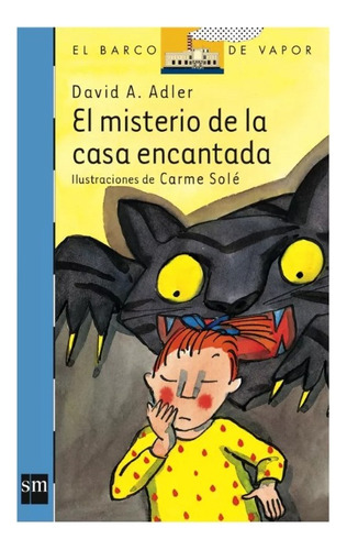 El Misterio De La Casa Encantada - David A. Adler