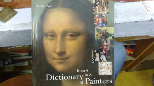 Dictionary Of Painters Stefano Zuffi 