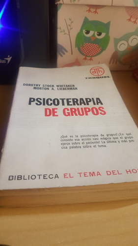 Psicoterapia De Grupos Whitaker Lieberman Troquel