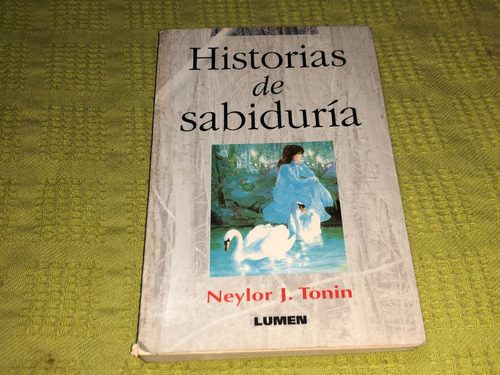Historias De Sabiduría - Neylor J. Tonin - Lumen