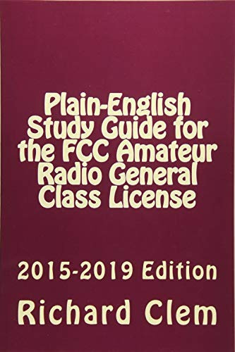 Plainenglish Study Guide For The Fcc Amateur Radio General C