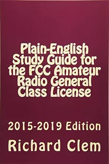 Plainenglish Study Guide For The Fcc Amateur Radio General C