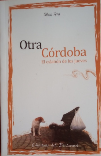 Libro Usado Otra Cordoba Silvia Vera Como Nuevo 