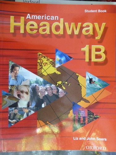 Headway American 1 B - Student Book - Liz And John Soars