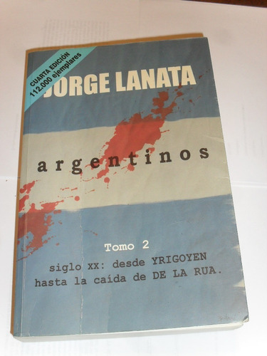 Libro Argentinos Jorge Lanata Tomo 2