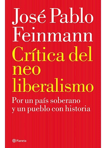 Libro Critica Del Neo Liberalismo Por Un Pais Soberano Y Un