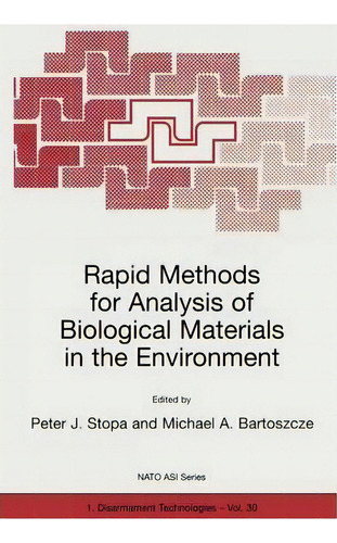 Rapid Methods For Analysis Of Biological Materials In The Environment, De Peter J. Stopa. Editorial Springer, Tapa Blanda En Inglés