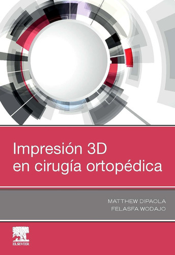 Dipaola. Impresión 3d En Cirugía Ortopédica Original