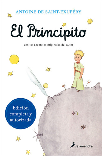 El principito, de Antoine de Saint-Exupéry., vol. 0.0. Editorial Salamandra, tapa blanda, edición 1.0 en español, 2021