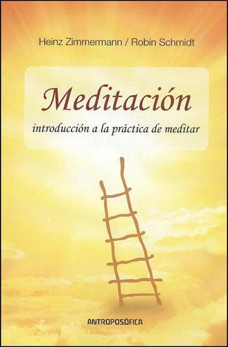 Meditacion- Introduccion A La Practica De Meditar - Zimmerma