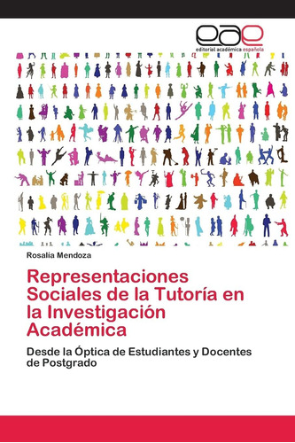 Libro: Representaciones Sociales De La Tutoría En La Académi