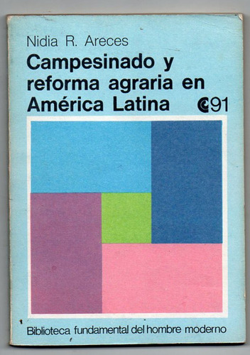 Campesinado Y Reforma Agraria - Areces - 1972