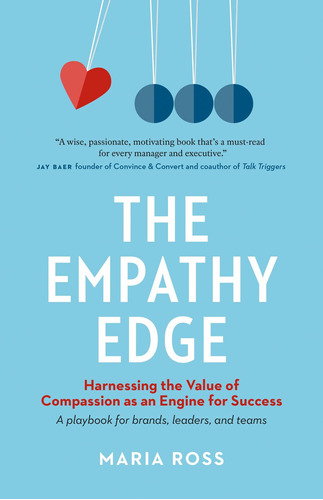 Libro The Empathy Edge: Harnessing The Value Of Compassion