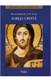 Igreja Cristã - Grandes Livros Da Religião De Henry Chadwick, G.r. Evans Pela Folio (2007)