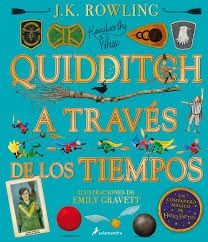 Quiddich A Traves De Los Tiempos - Ilustrado - J.k. Rowling