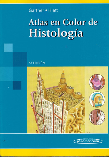 Atlas En Color De Histología - Gartner  Hiatt