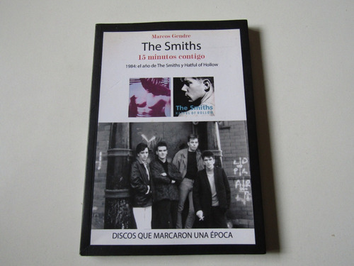 The Smiths 15 Minutos Contigo Marcos Gendre 