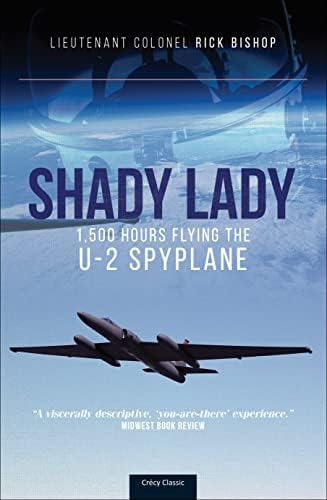 Libro:  Shady Lady: 1,500 Hours Flying The U-2 Spy Plane