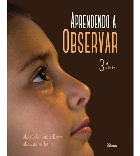 Aprendendo A Observar
