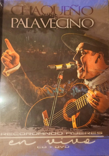 Palavecino Chaqueño - Recordando Ayeres Cdvd