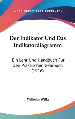 Libro Der Indikator Und Das Indikatordiagramm: Ein Lehr U...