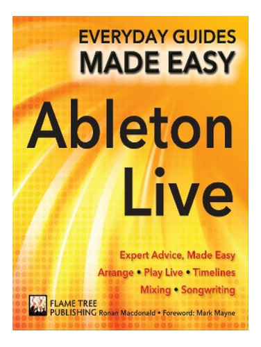 Ableton Live Basics - Ronan Macdonald. Eb05