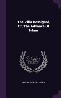 Libro The Villa Rossignol, Or, The Advance Of Islam - Sto...
