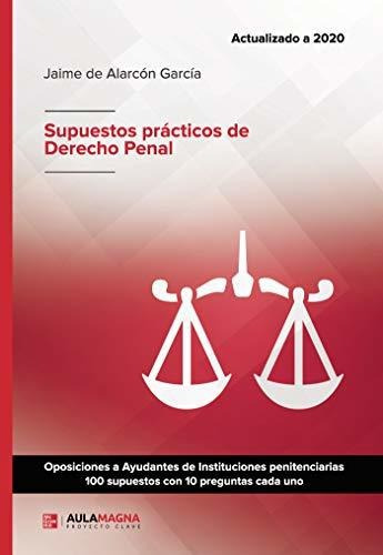 Libro Supuestos Prácticos De Derecho Penalde Jaime De Alarcó