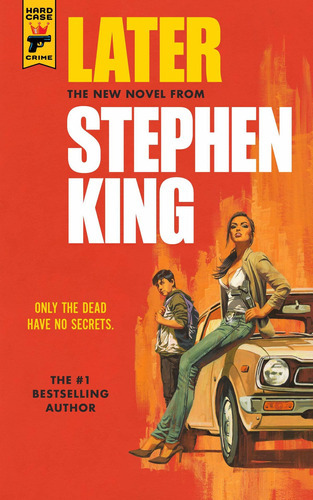 Later, De Stephen King. Editorial Hard Case Crime, Tapa Blanda En Inglés, 2021