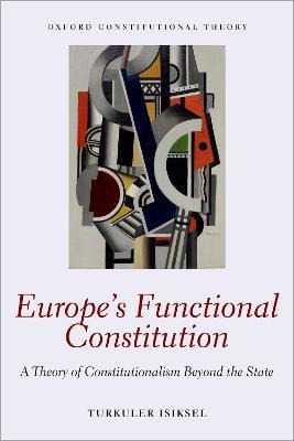 Libro Europe's Functional Constitution : A Theory Of Cons...