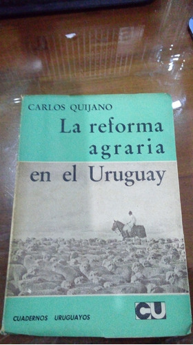 Libro La Reforma Agraria En El Uruguay Quijano