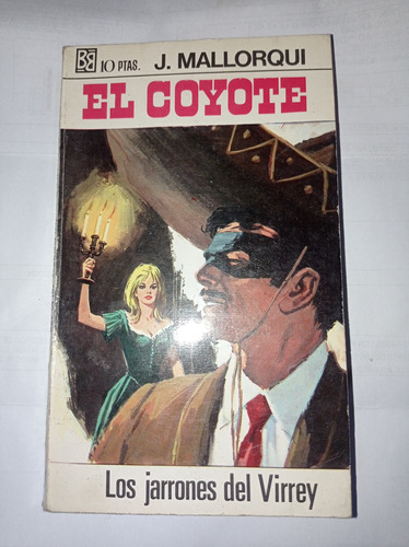 Libro El Coyote  - J. Mallorqui - Editorial Bruguera