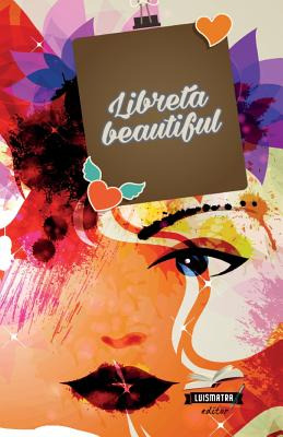 Libro Libreta Beautiful: Interior A Color - Editor, Luism...