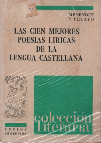 Las Cien Mejores Poesías Liricas De La Lengua Castellana