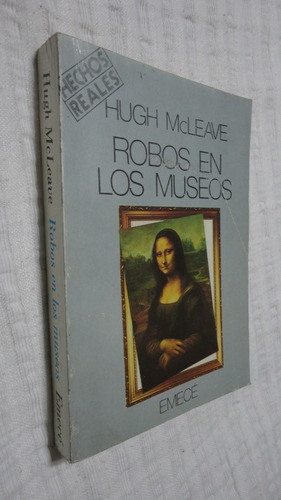 Robos En Los Museos - Hugh Mcleave- Ed. Emece
