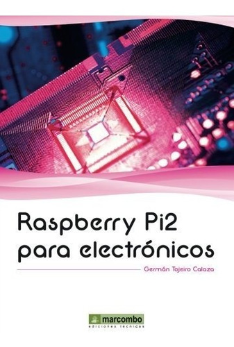 Raspeberry Pi2 Para Electrónicos