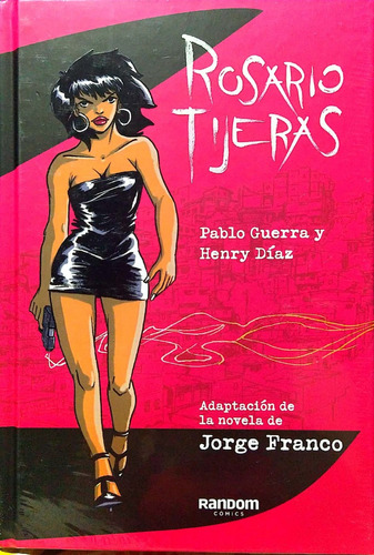 Rosario Tijeras / Libro Ilustrado Tapa Dura( Solo Nuevos)