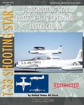 Libro T-33 Shooting Star Pilot's Flight Operating Instruc...