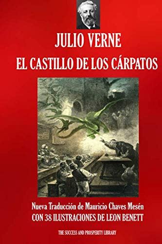 El Castillo De Los Carpatos: Nueva Traduccion Ilustrada (via