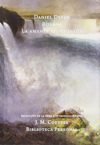 Roxana. La Amante Afortunada - Daniel Defoe