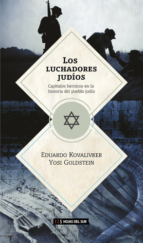 Los Luchadores Judíos - Eduardo Kovalivker - Yosi Goldstein